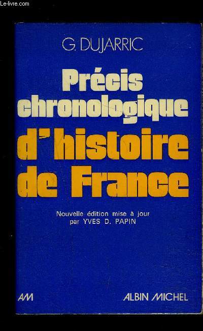 PRECIS CHRONOLOGIQUE D HISTOIRE DE FRANCE