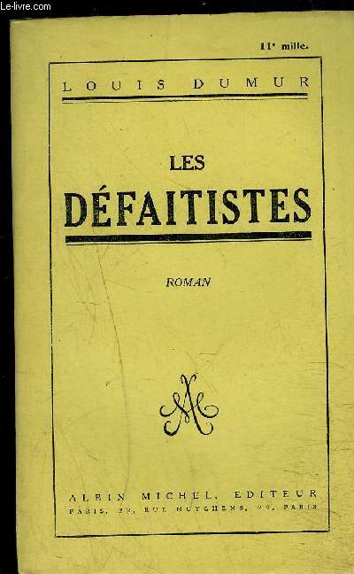 LES DEFAITISTES