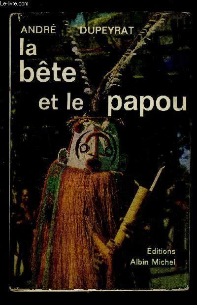 LA BETE ET LE PAPOU