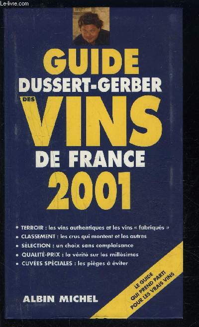 GUIDE DUSSERT GERBER DES VINS DE FRANCE 2001