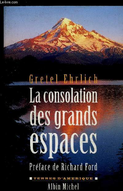 LA CONSOLATION DES GRANDS ESPACES