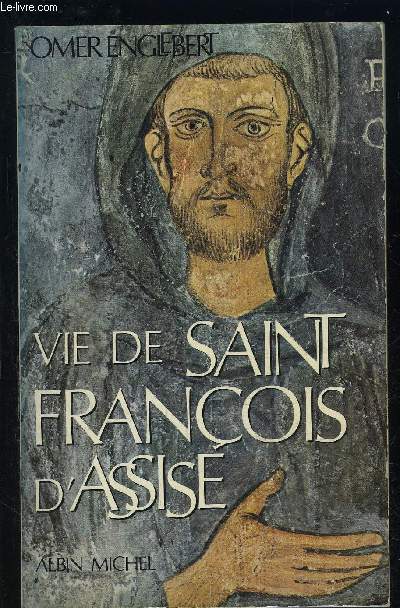 VIE DE SAINT FRANCOIS D ASSISE