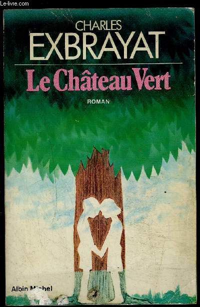 LE CHATEAU VERT