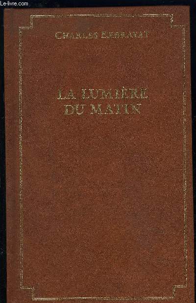 LA LUMIERE DU MATIN