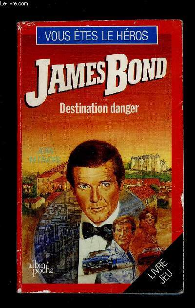JAMES BOND- DESTINATION DANGER