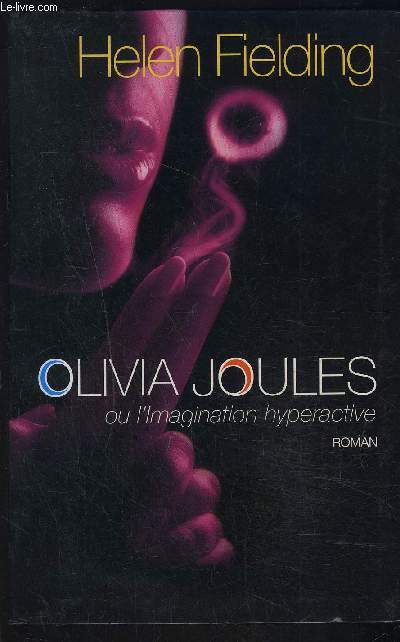 OLIVIA JOULES OU L IMAGINATION HYPERACTIVE