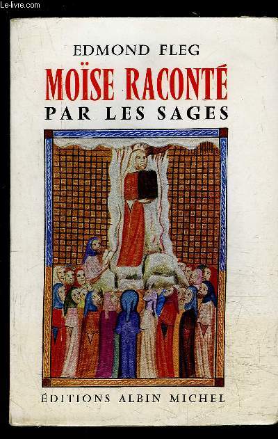 MOISE RACONTE PAR LES SAGES