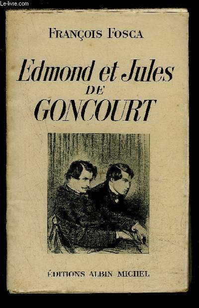 EDMOND ET JULES DE GONCOURT