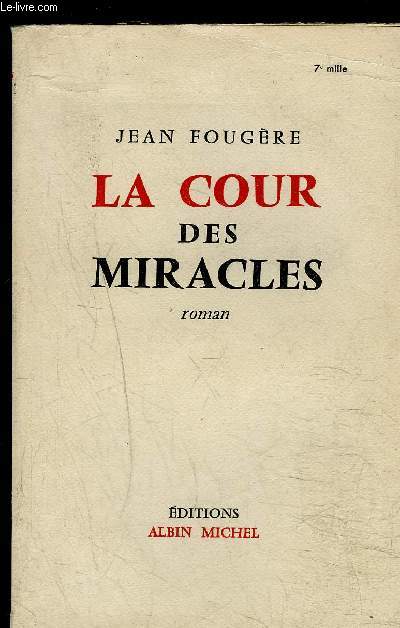 LA COUR DES MIRACLES