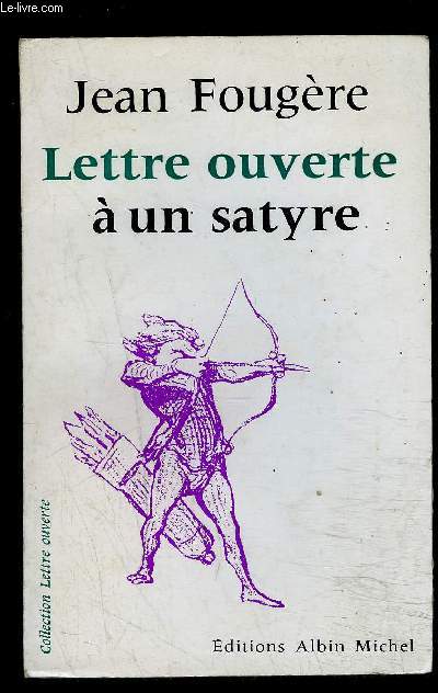 LETTRE OUVERTE A UN SATYRE