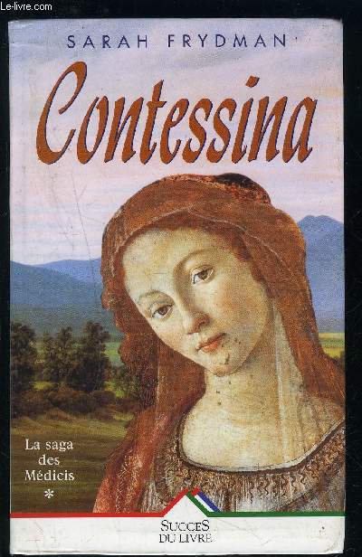 CONTESSINA-LA SAGA DES MEDICIS- TOME 1