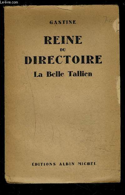 REINE DU DIRECTOIRE- LA BELLE TALLIEN