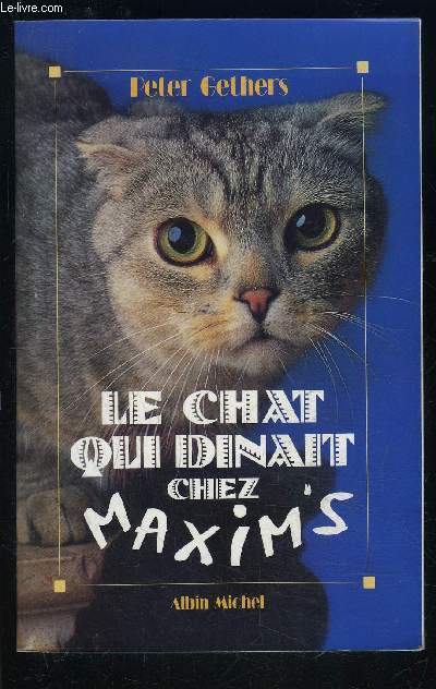 LE CHAT QUI DINAIT CHEZ MAXIM'S