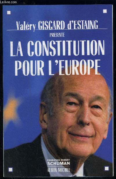 LA CONSTITUTION DE L EUROPE