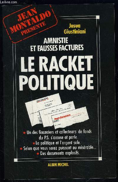 AMNISTIE ET FAUSSES FACTURES- LE RACKET POLITIQUE