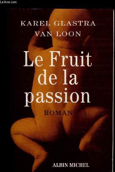 LE FRUIT DE LA PASSION