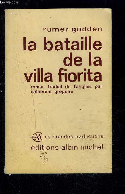 LA BATAILLE DE LA VILLA FIORITA