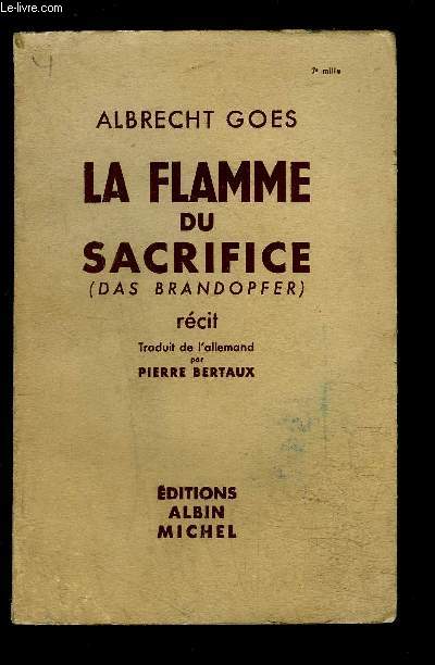 LA FLAMME DU SACRIFICE