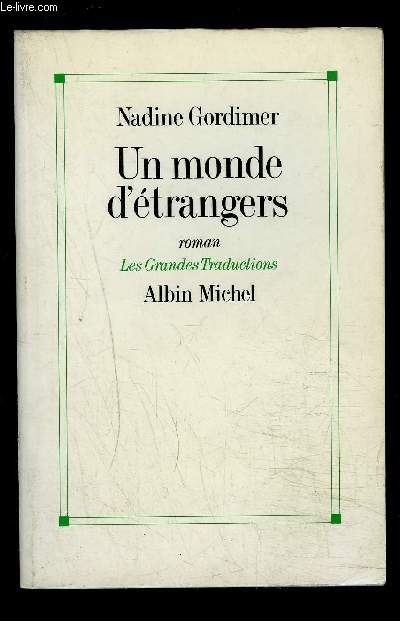 UN MONDE D ETRANGERS