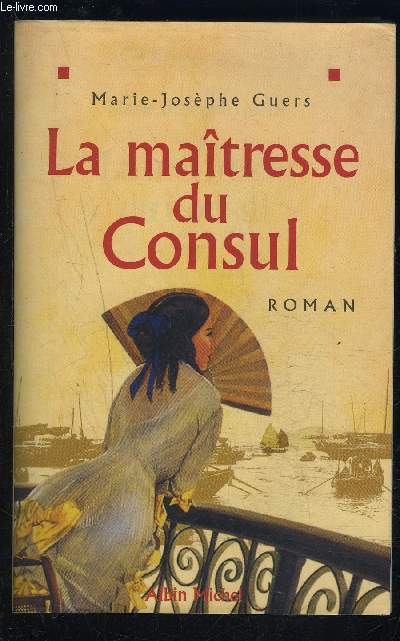 LA MAITRESSE DU CONSUL