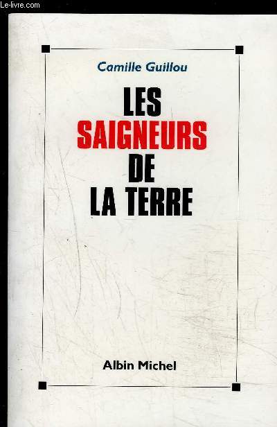 LES SAIGNEURS DE LA TERRE