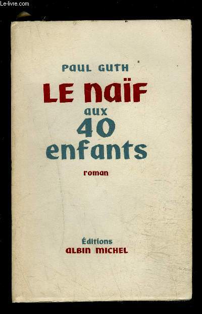 LE NAIF AUX 40 ENFANTS