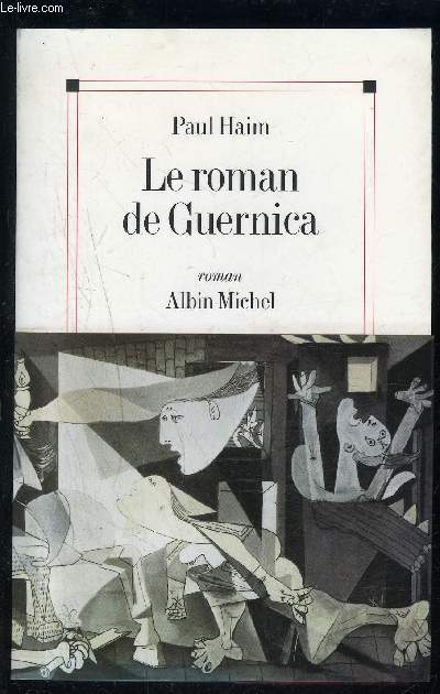 LE ROMAN DE GUERNICA