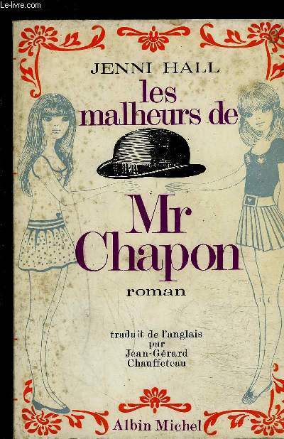 LES MALHEURS DE MR CHAPON