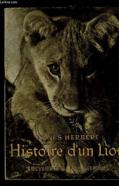 HISTOIRE D UN LION