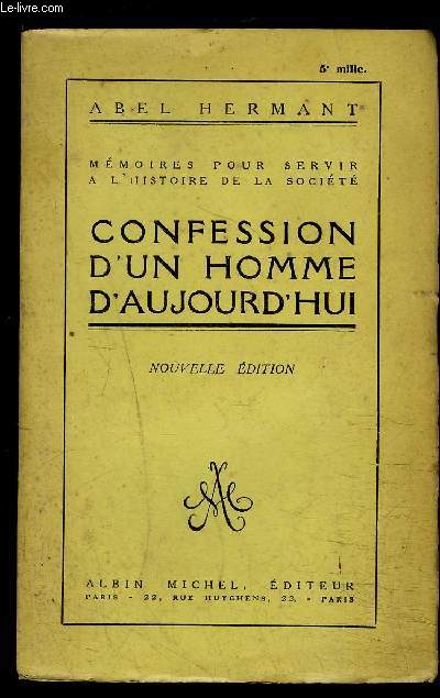 CONFESSION D UN HOMME D AUJOURD HUI