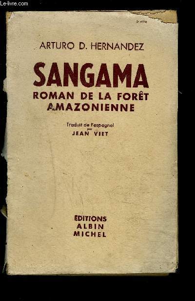 SANGAMA- ROMAN DE LA FORET AMAZONIENNE