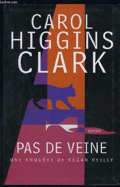 PAS DE VEINE- UNE ENQUETE DE REGAN REILLY