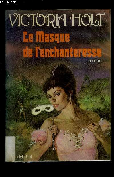 LE MASQUE DE L ENCHANTERESSE