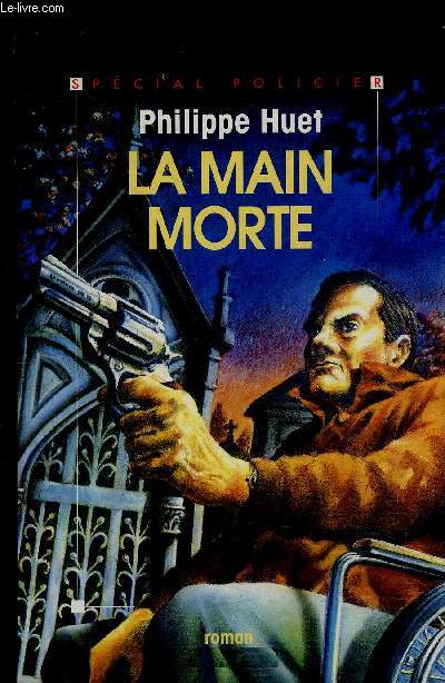 LA MAIN MORTE