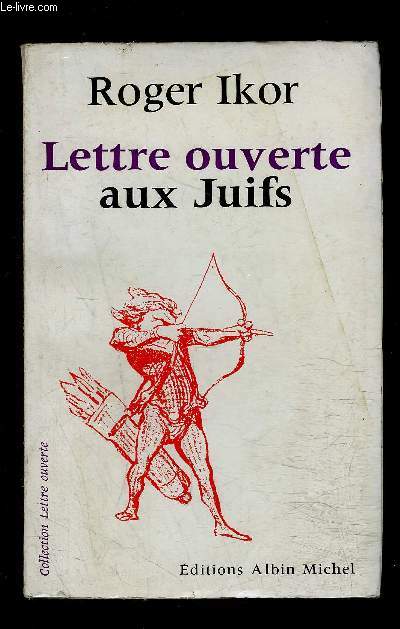 LETTRE OUVERTE AUX JUIFS