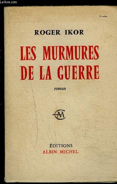 LES MURMURES DE LA GUERRE