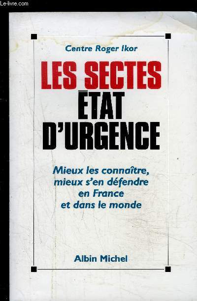 LES SECTES- ETAT D URGENCE