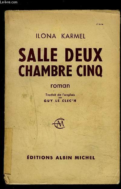 SALLE DEUX CHAMBRE CINQ