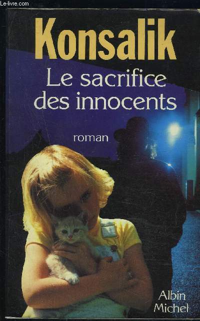 LE SACRIFICE DES INNOCENTS