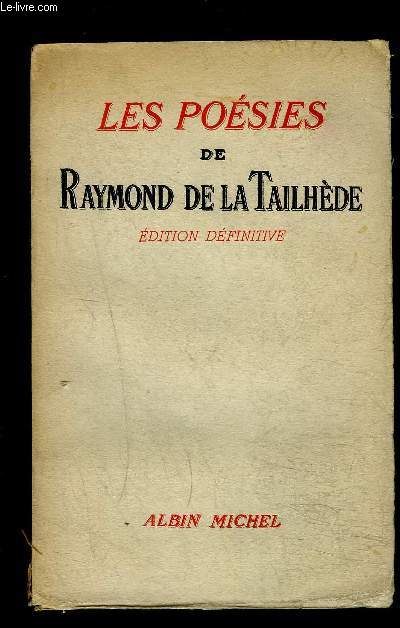 LES POESIES DE RAYMOND DE LA TAILHEDE