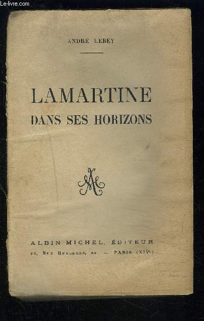 LAMARTINE DANS SES HORIZONS