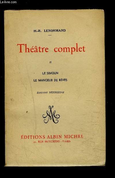 THEATRE COMPLET- TOME 2. LE SIMOUN LE MANGEUR DE REVES