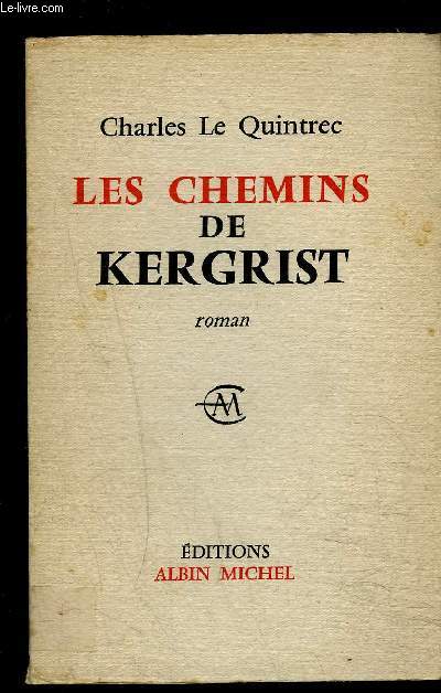 LES CHEMINS DE KERGRIST