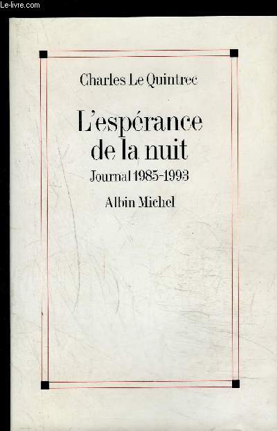 L ESPERNACE DE LA NUIT- JOURNAL 1985-1993