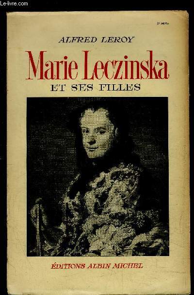 MARIE LECZINSKA ET SES FILLES