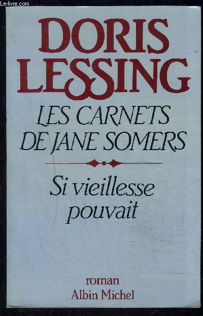 LES CARNETS DE JANE SOMERS- TOME 2- SI VIEILLESSE POUVAIT