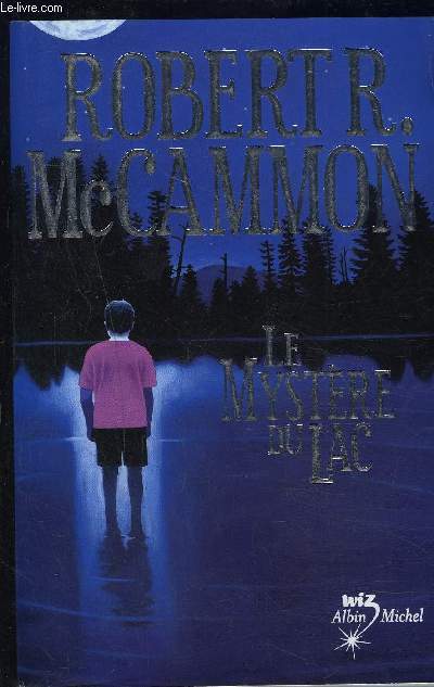 LE MYSTERE DU LAC