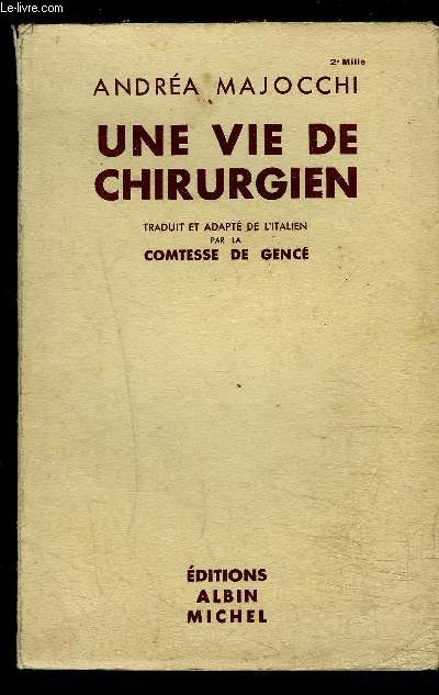 UNE VIE DE CHIRURGIEN