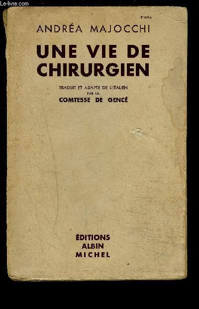 UNE VIE DE CHIRURGIEN