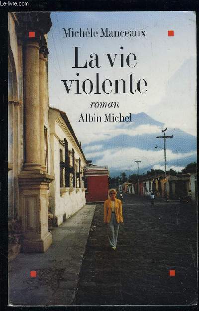 LA VIE VIOLENTE